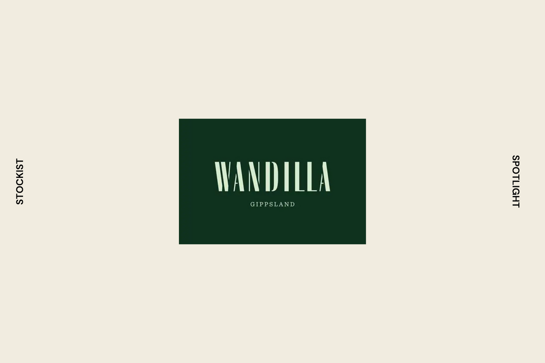 Stockist Spotlight: Wandilla Gippsland – Prahran Market