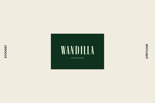 Stockist Spotlight: Wandilla Gippsland – Prahran Market