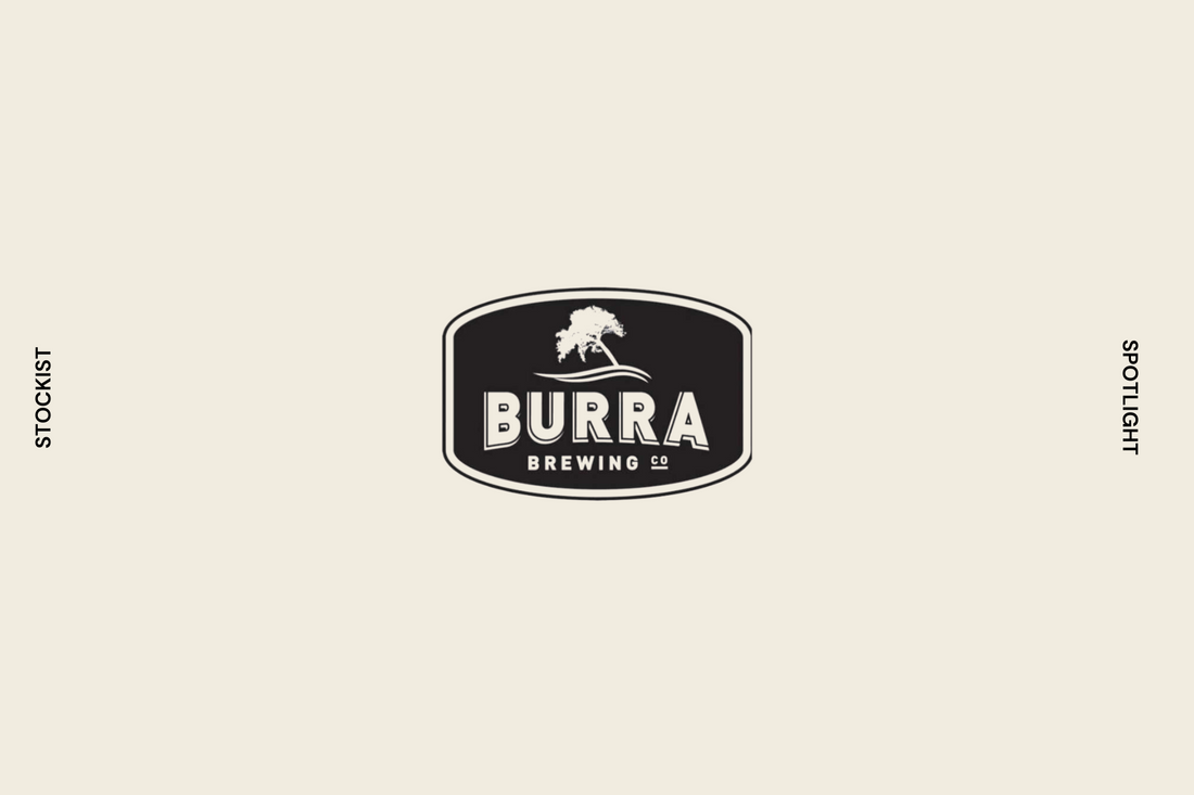 Stockist Spotlight: Burra Brewing Co